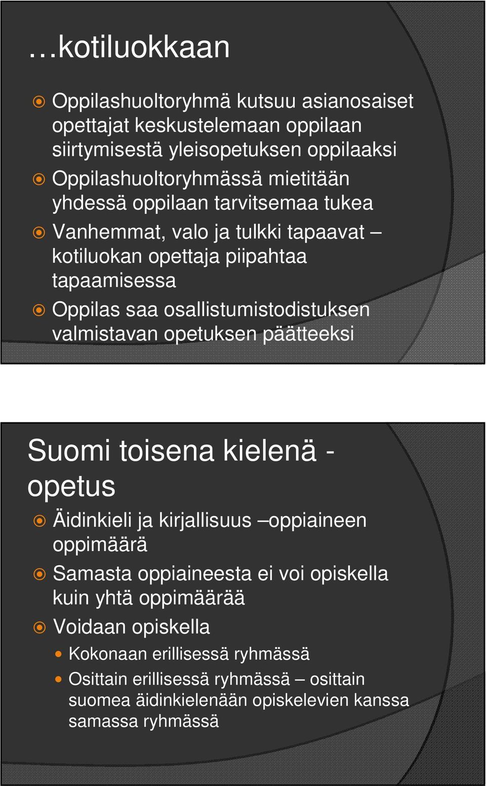 osallistumistodistuksen valmistavan opetuksen päätteeksi Suomi toisena kielenä - opetus Äidinkieli ja kirjallisuus oppiaineen oppimäärä Samasta