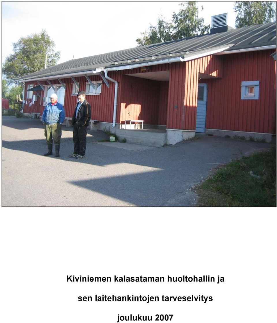 huoltohallin ja sen