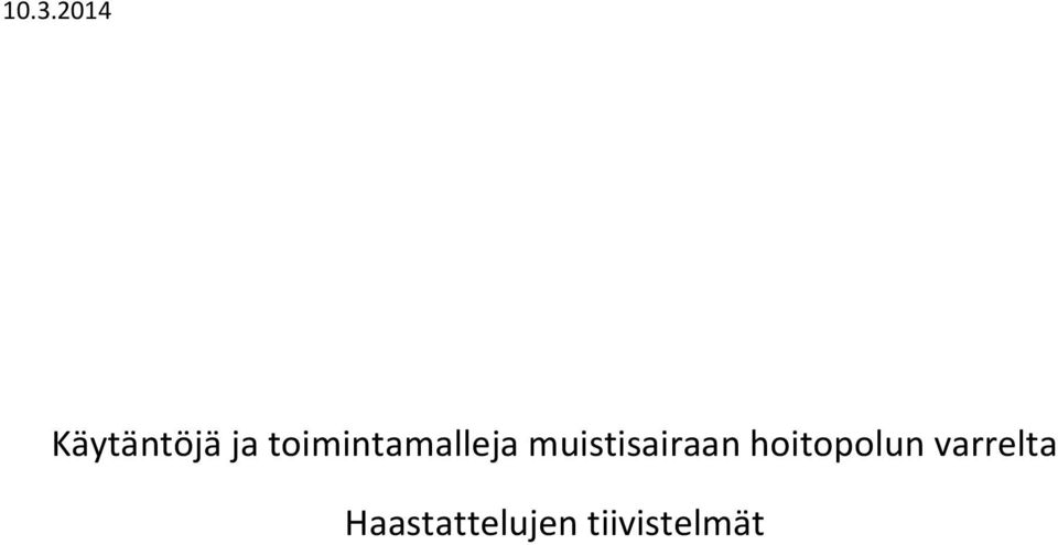 muistisairaan hoitopolun