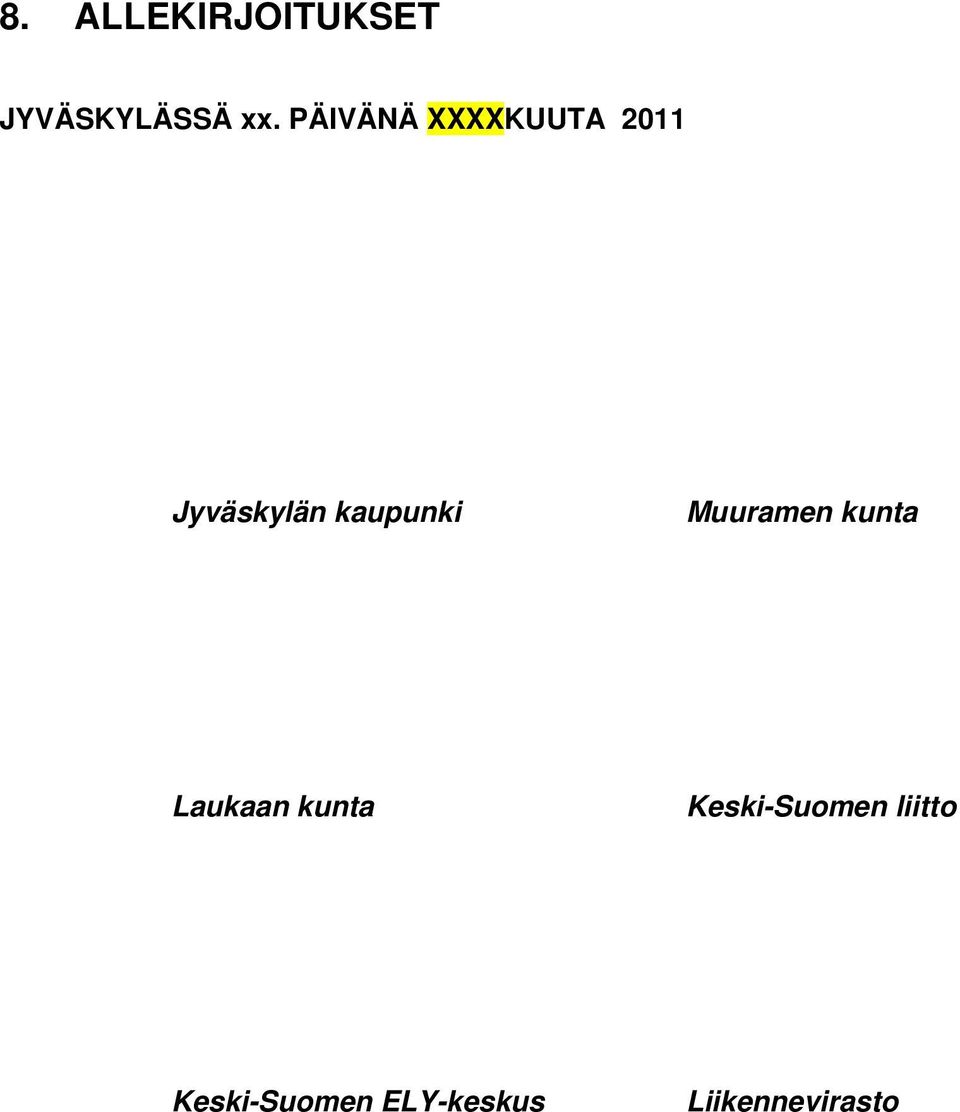 kaupunki Muuramen kunta Laukaan kunta