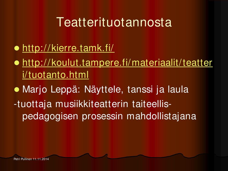 fi/materiaalit/teatter i/tuotanto.