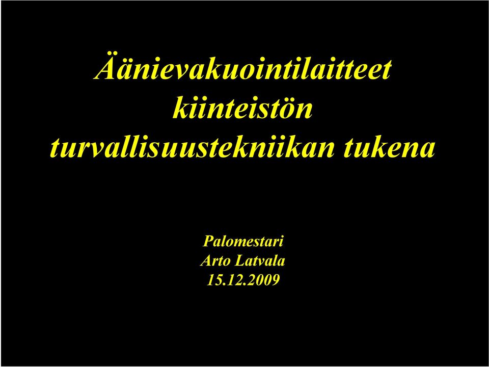 turvallisuustekniikan