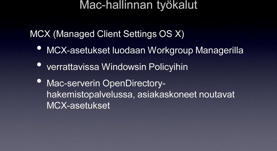 Windowsin Policyihin Mac-serverin