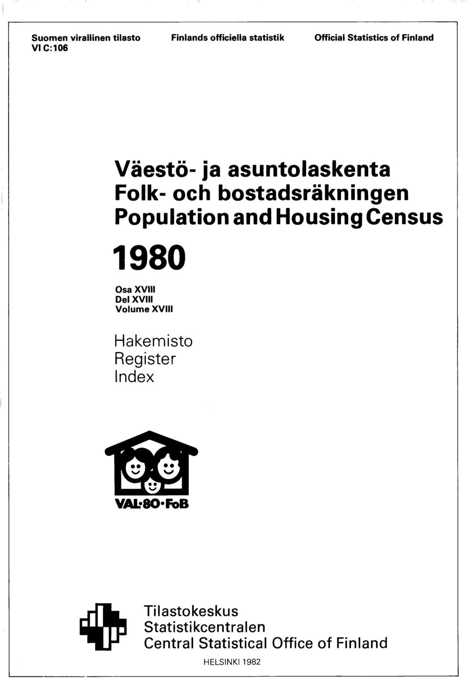 and Housing Census 1980 Osa XVIII Del XVIII Volum e XVIII Hakemisto Register