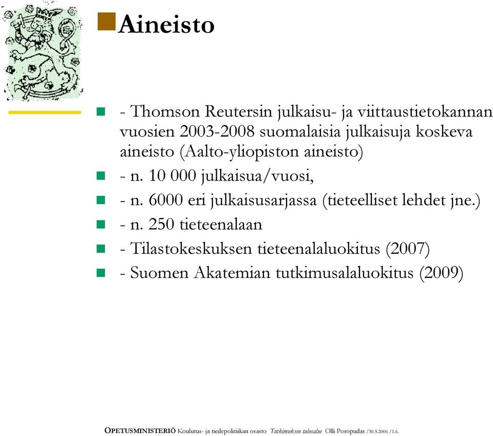 6000 eri julkaisusarjassa (tieteelliset lehdet jne.) - n.