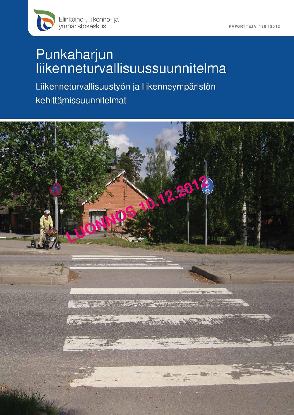 Liikenneturvallisuustyön ja