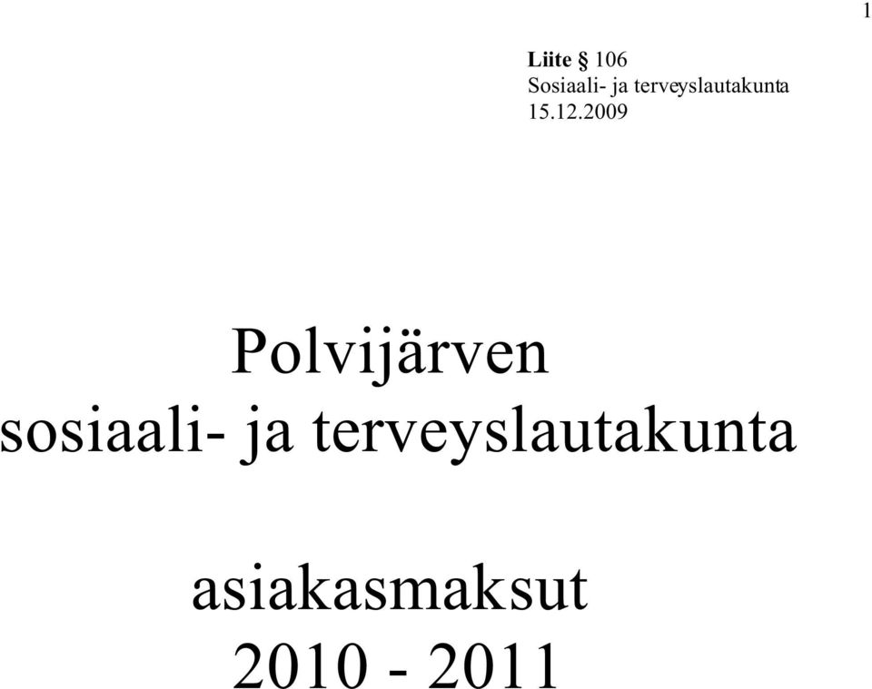 2009 Polvijärven sosiaali- ja