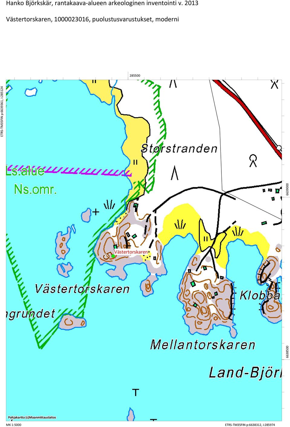 285500 ETRS TM35FIN p:6639361, i:285124 Västertorskaren 6638500