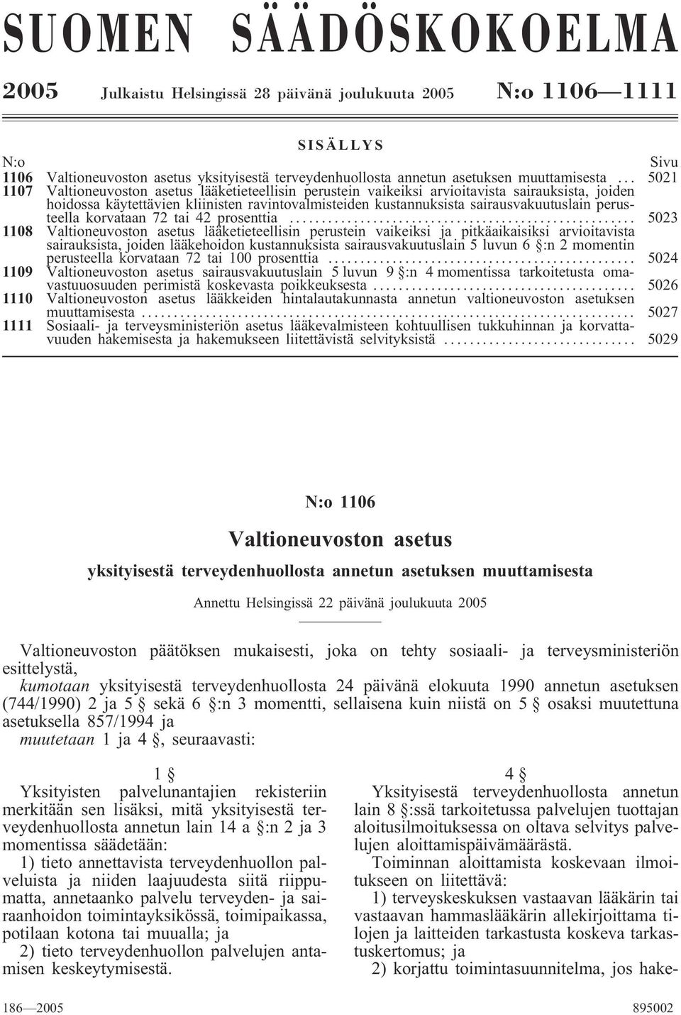 perusteella korvataan 72 tai 42 prosenttia.