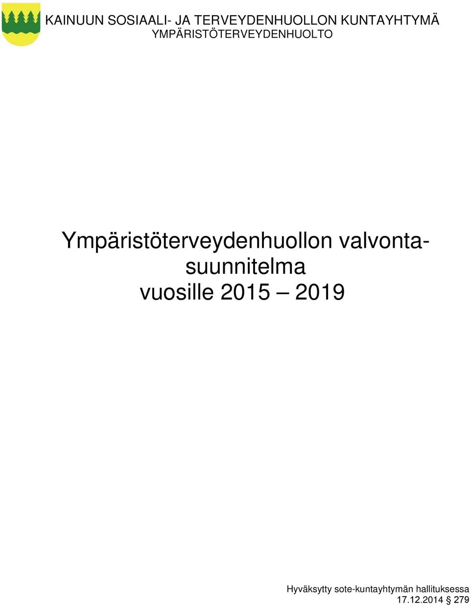 Ympäristöterveydenhuollon valvontasuunnitelma