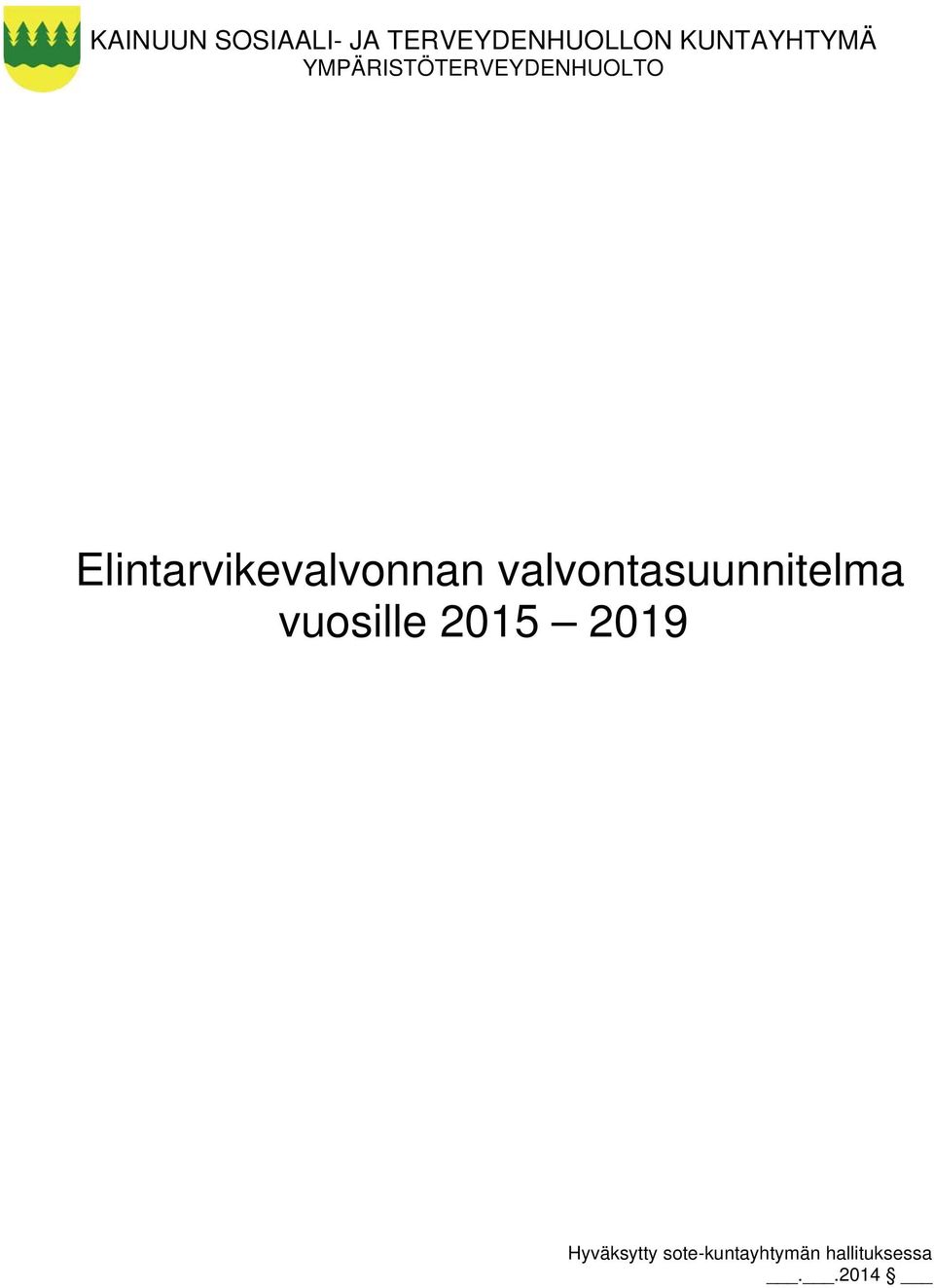 Elintarvikevalvonnan valvontasuunnitelma