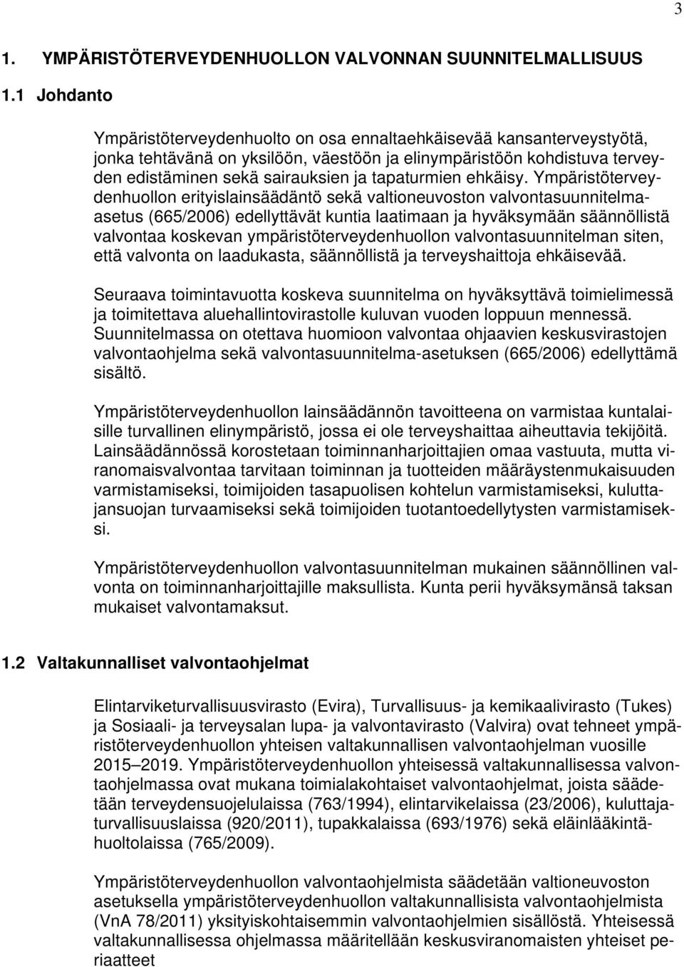 tapaturmien ehkäisy.