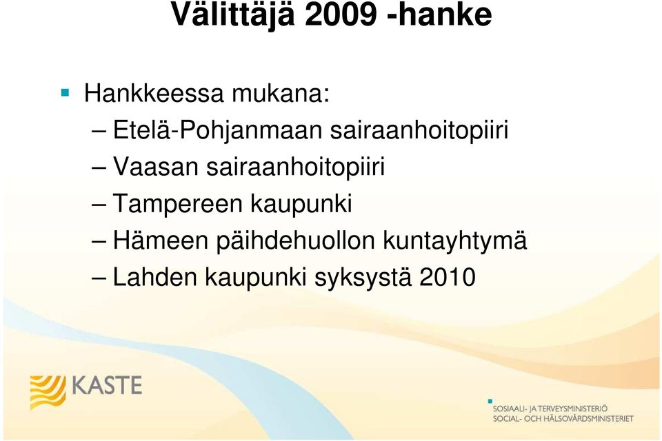 sairaanhoitopiiri Tampereen kaupunki Hämeen