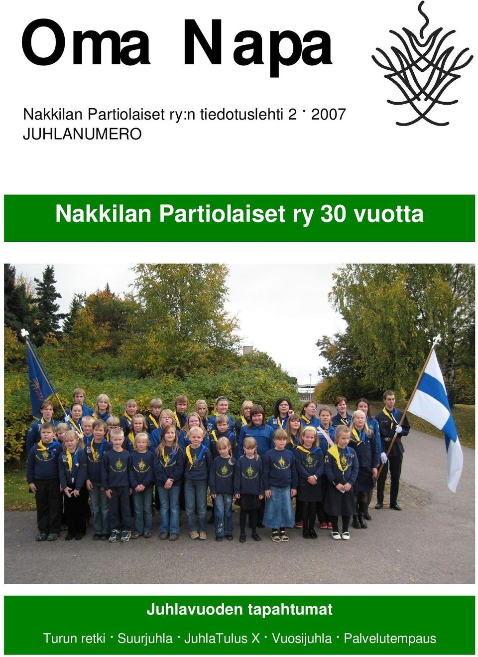 Partiolaiset ry 30 vuotta Juhlavuoden