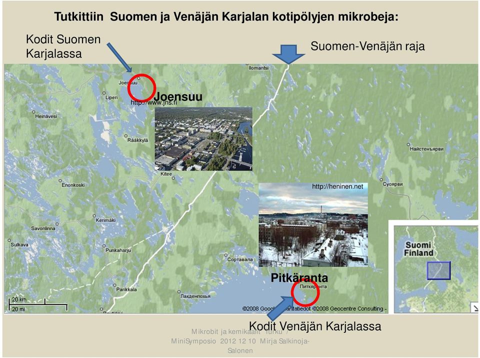 Suomen-Venäjän raja Joensuu http://www.jns.