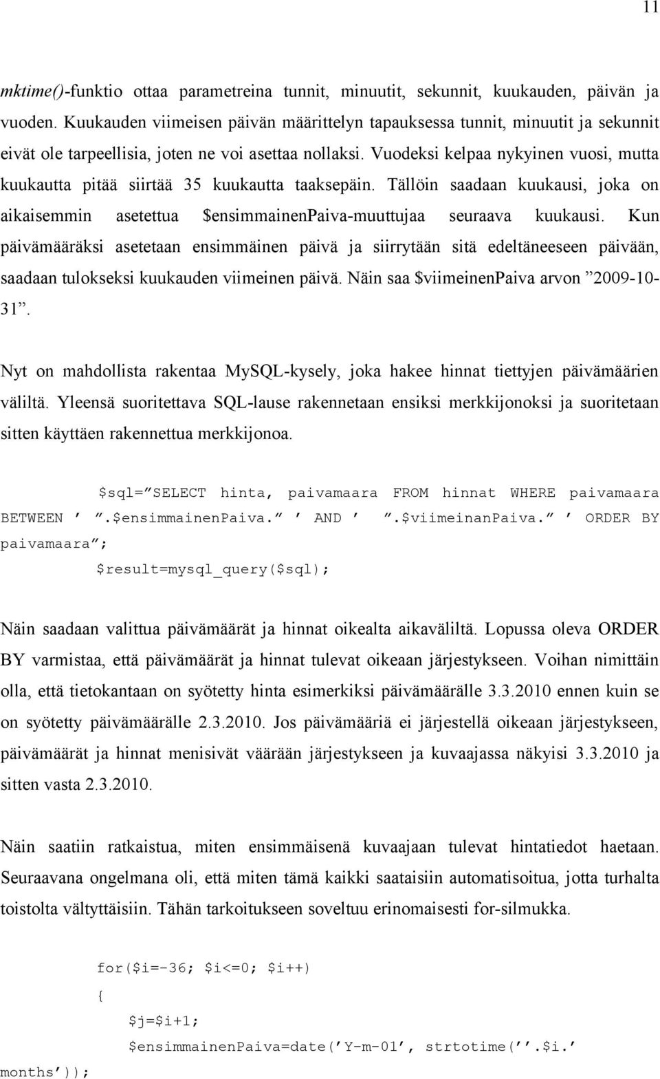 ei dating tarkoita tyttö ystävä poika ystävä