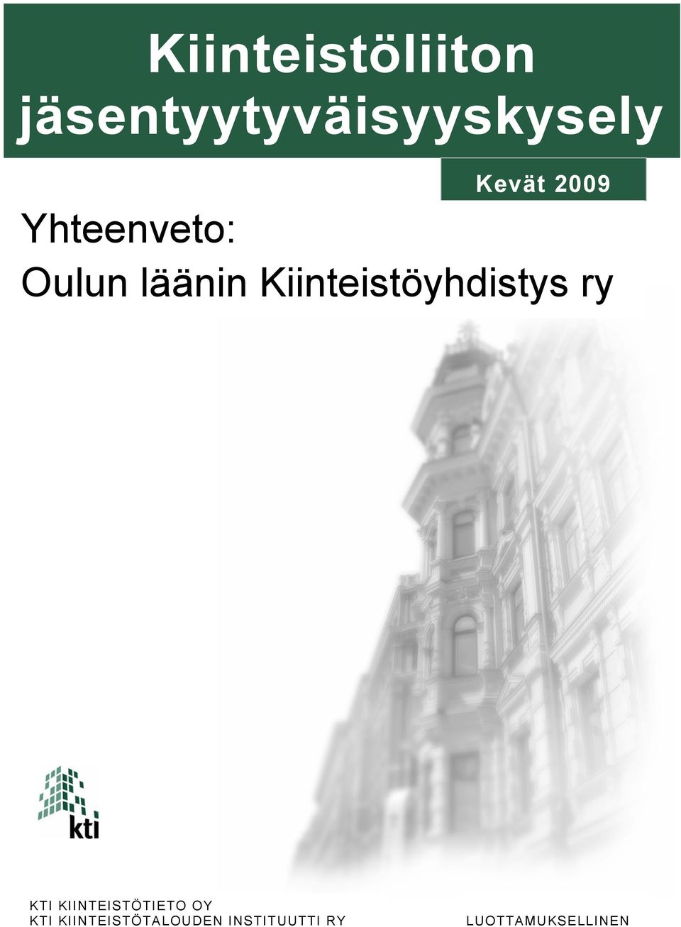 Kiinteistöyhdistys ry KTI KIINTEISTÖTIETO