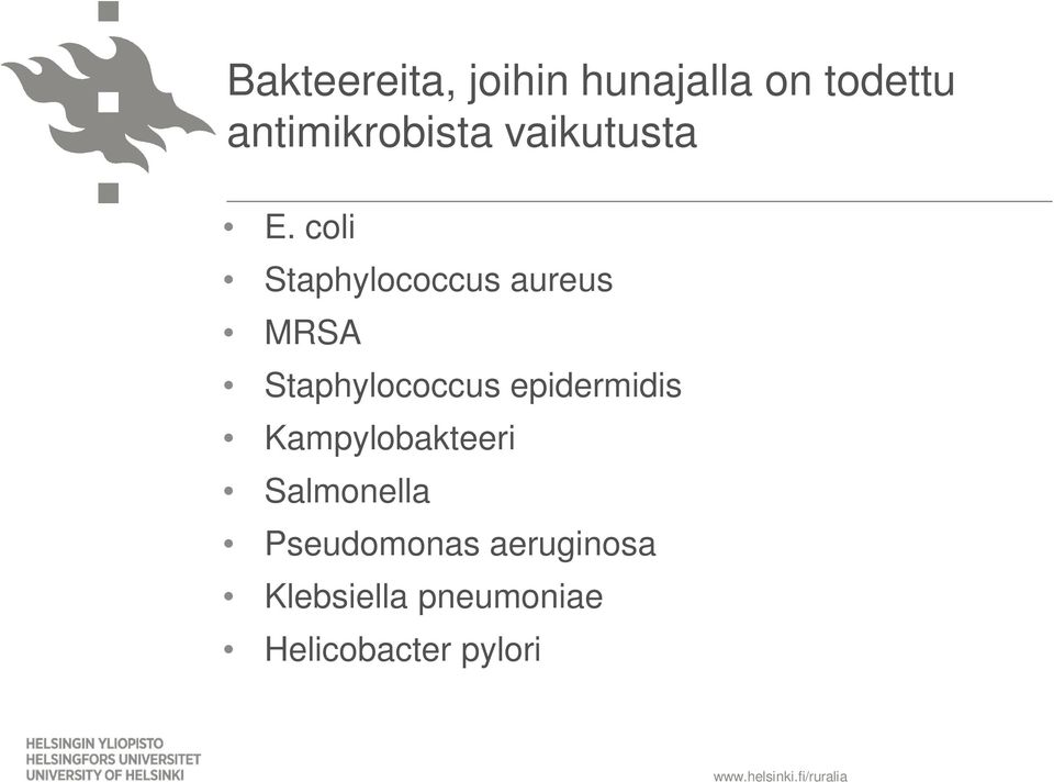 coli Staphylococcus aureus MRSA Staphylococcus