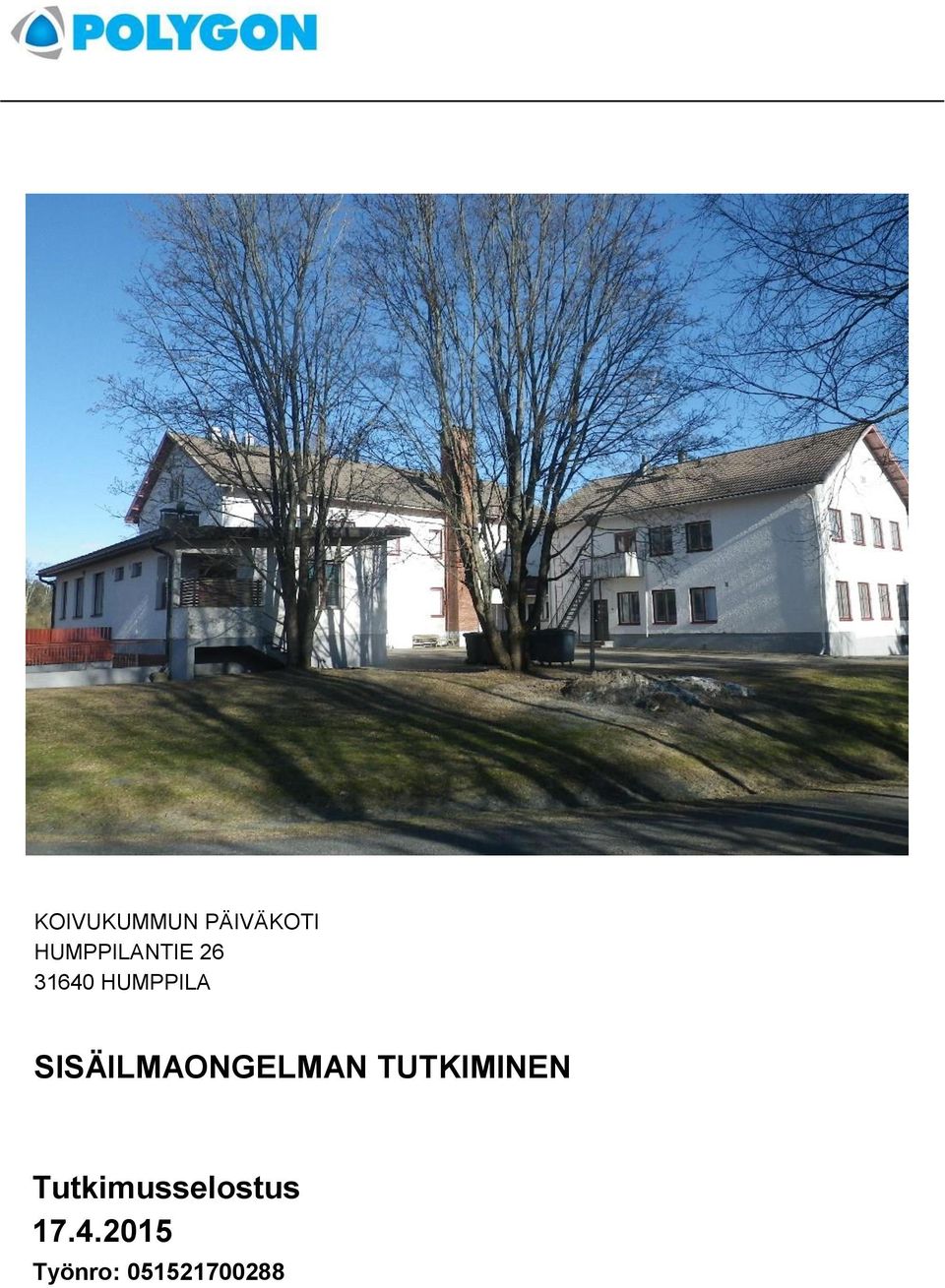 HUMPPILA SISÄILMAONGELMAN