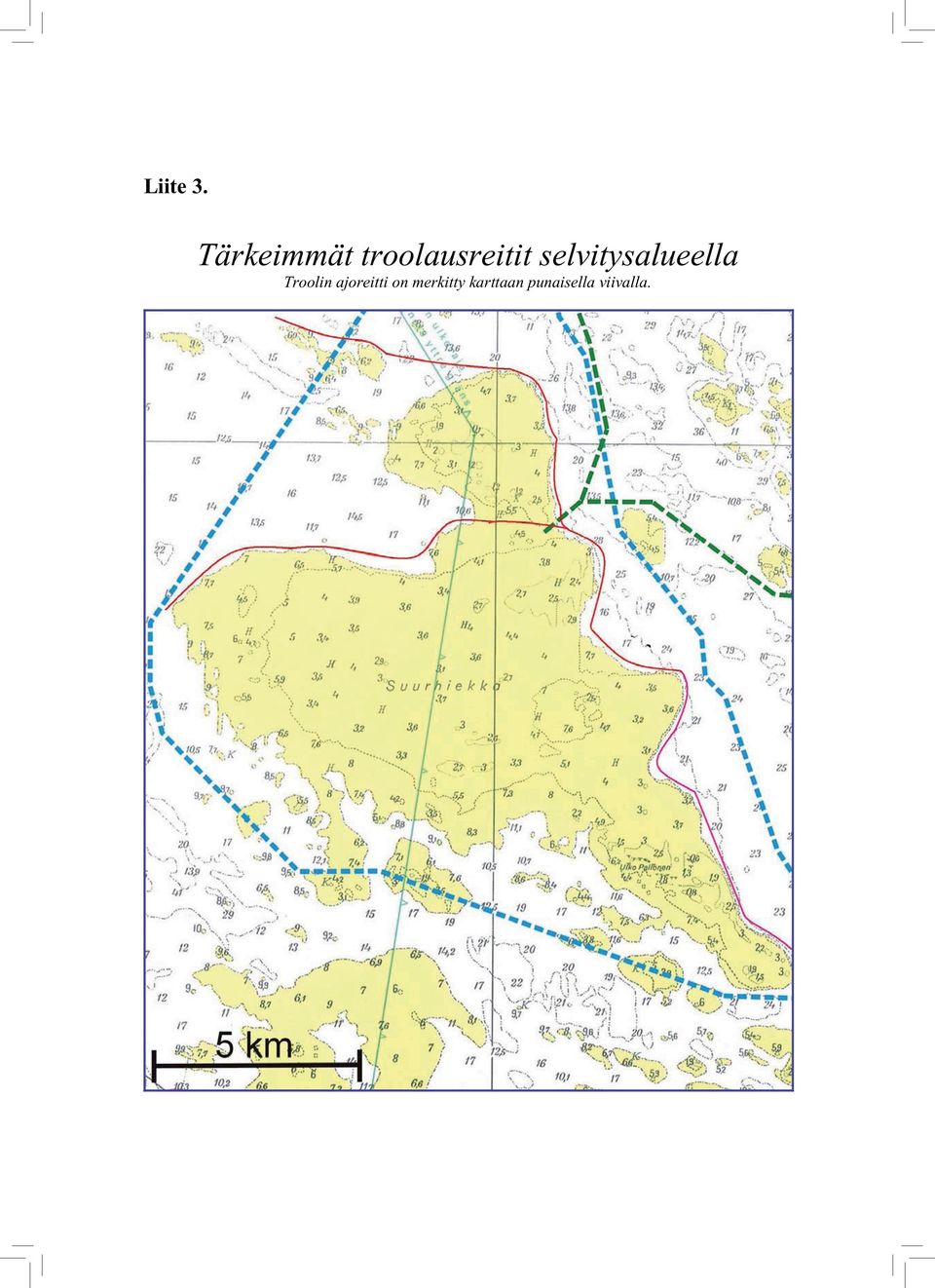 selvitysalueella Troolin