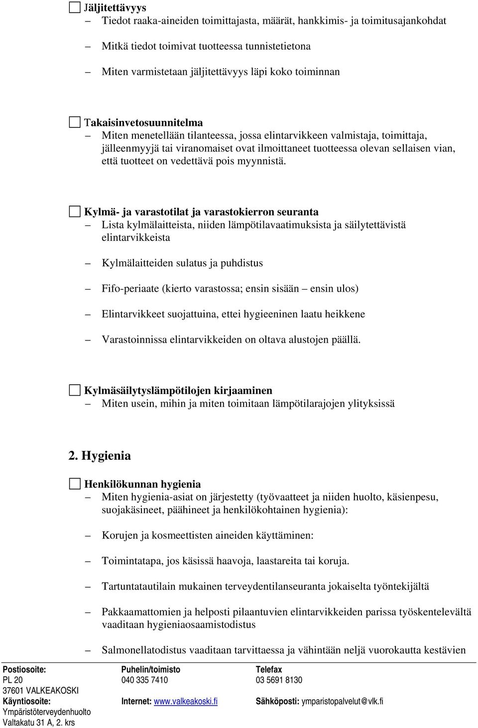 vedettävä pois myynnistä.