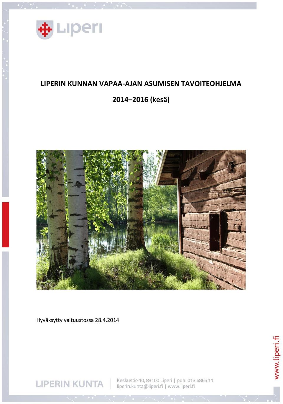 TAVOITEOHJELMA 2014 2016