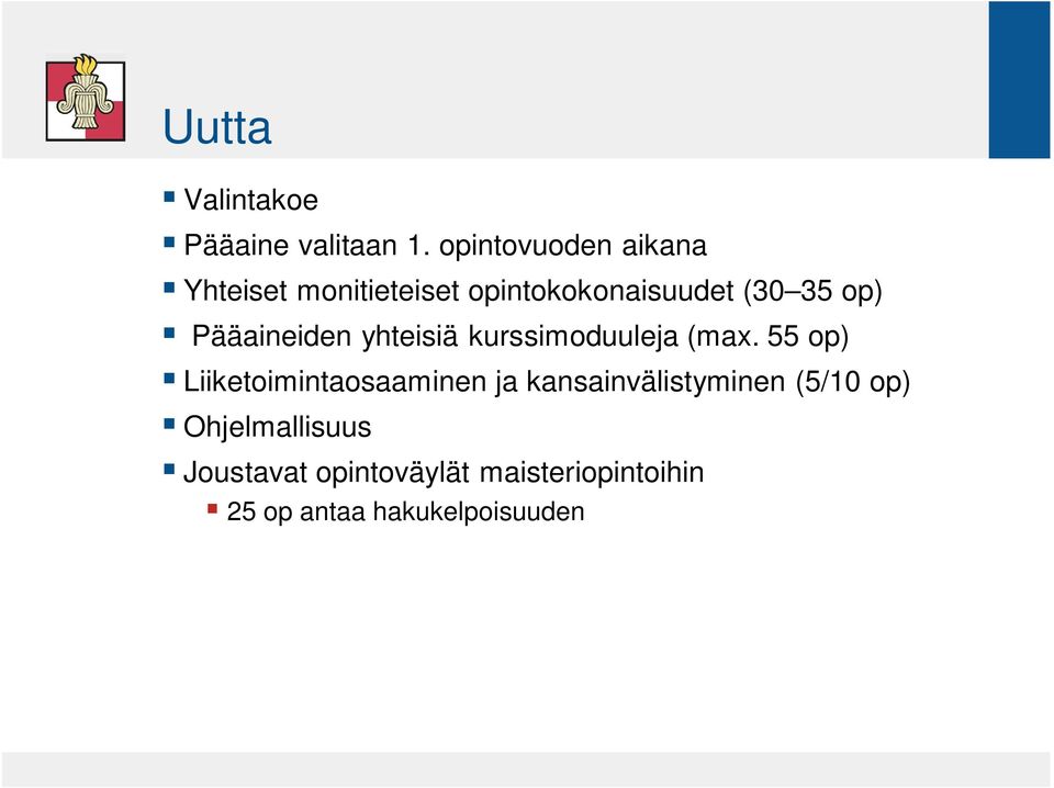 Pääaineiden yhteisiä kurssimoduuleja (max.