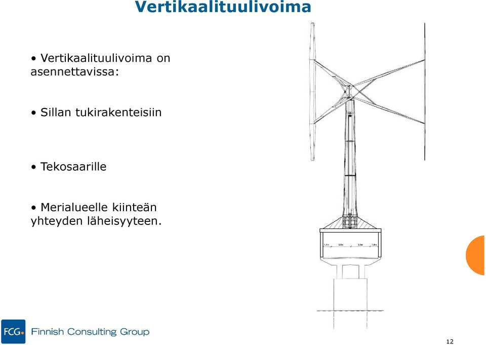 tukirakenteisiin Tekosaarille