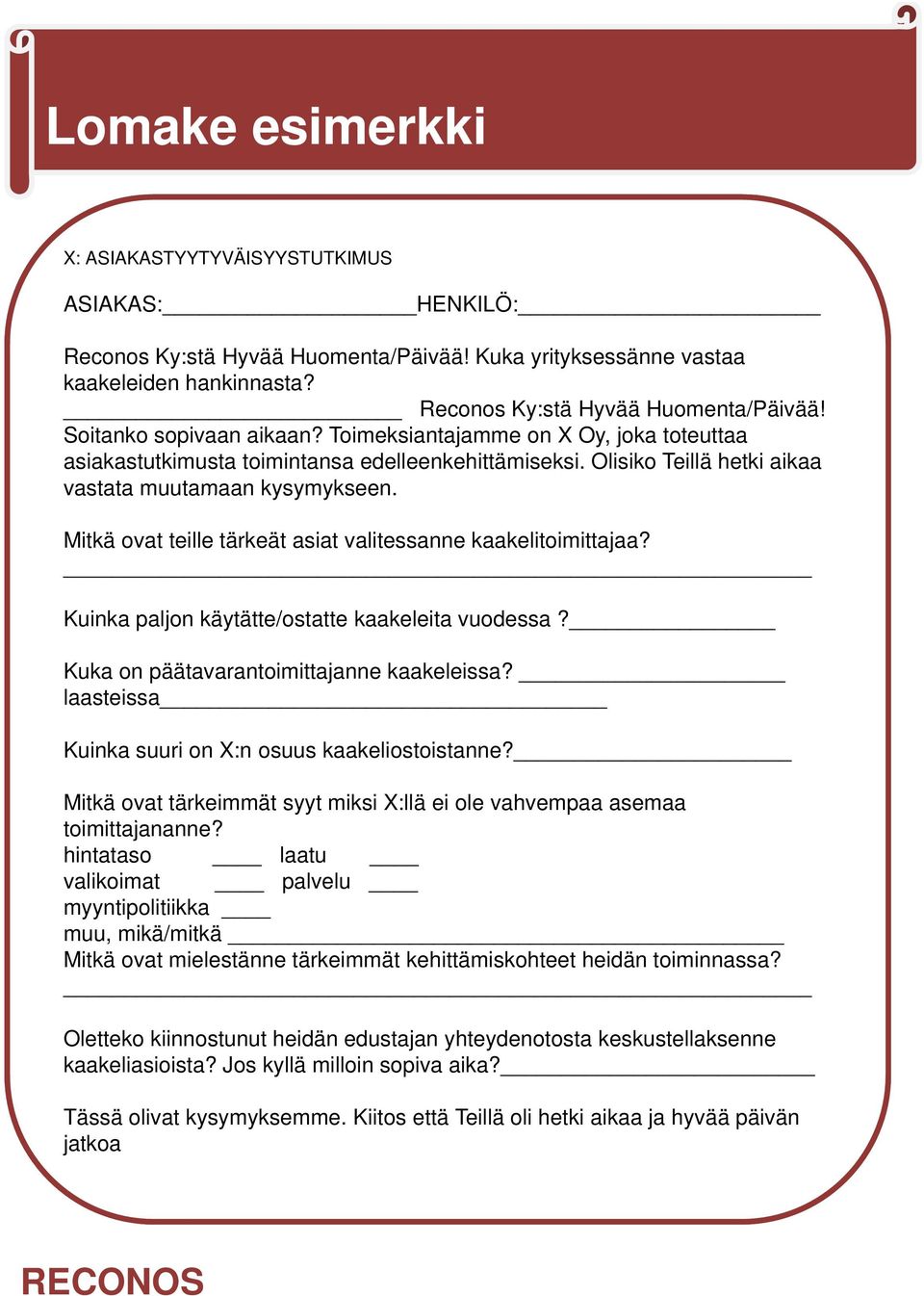 Mitkä ovat teille tärkeät asiat valitessanne kaakelitoimittajaa? Kuinka paljon käytätte/ostatte kaakeleita vuodessa? Kuka on päätavarantoimittajanne kaakeleissa?