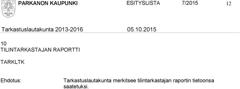 Tarkastuslautakunta merkitsee