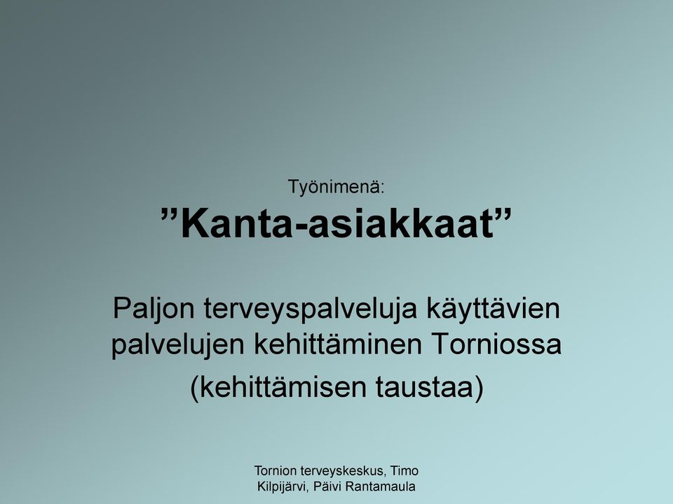 käyttävien palvelujen