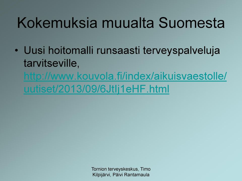 tarvitseville, http://www.kouvola.