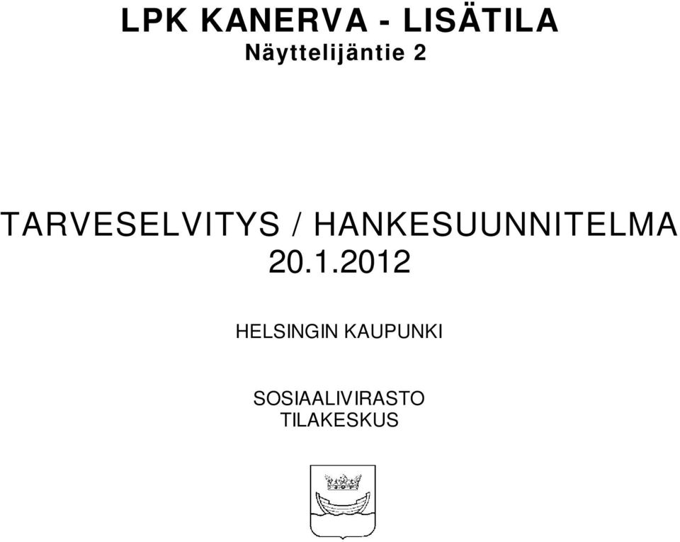 / HANKESUUNNITELMA 20.1.