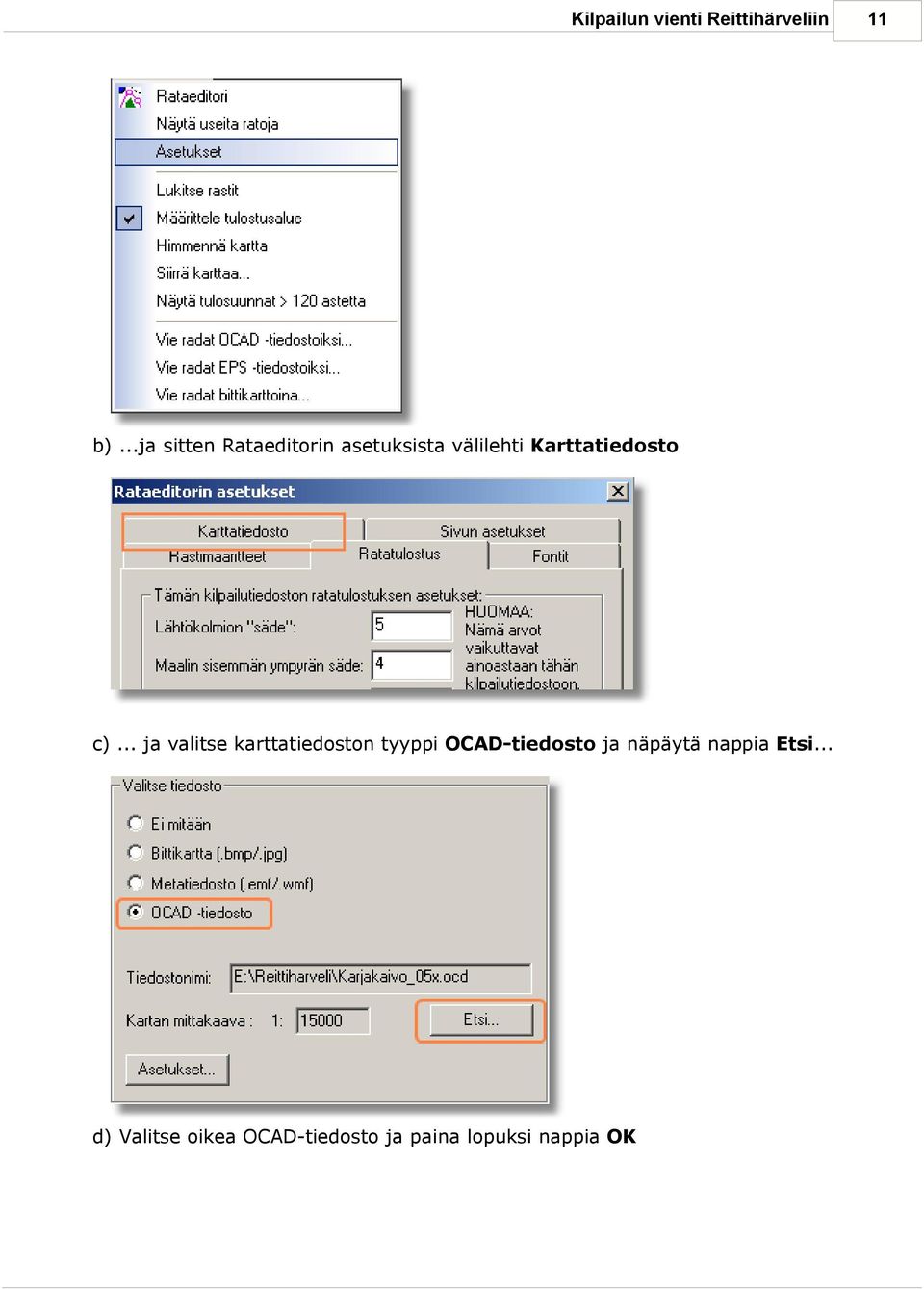 .. ja valitse karttatiedoston tyyppi OCAD-tiedosto