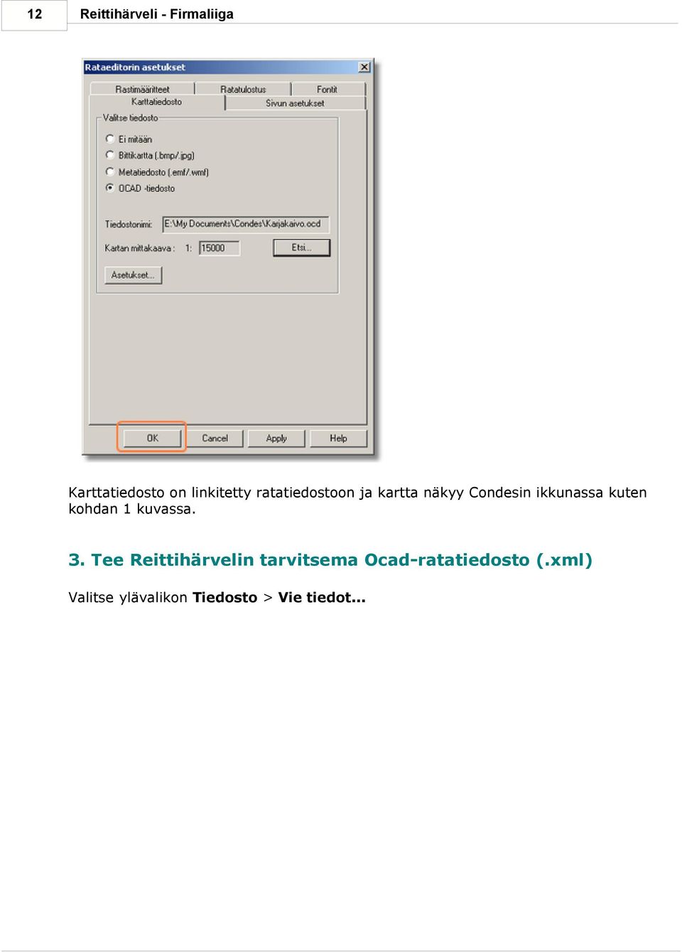 kohdan 1 kuvassa. 3.