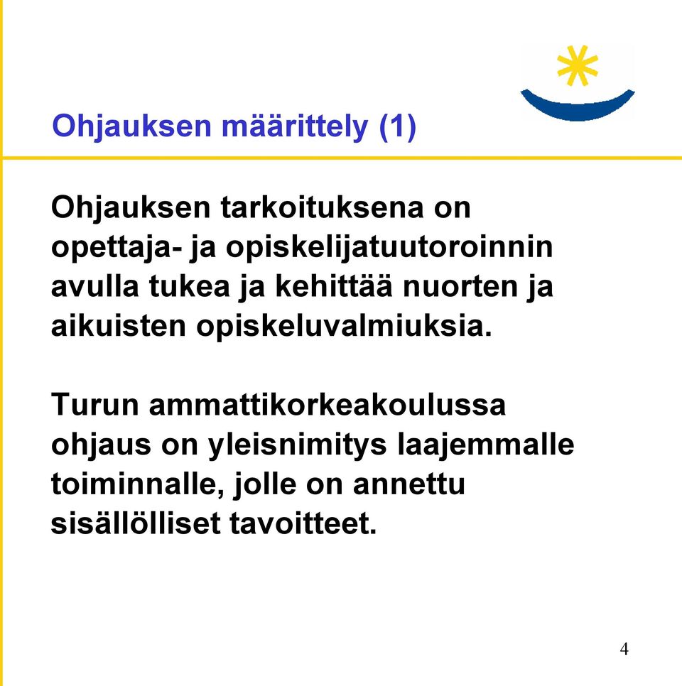 opiskeluvalmiuksia.