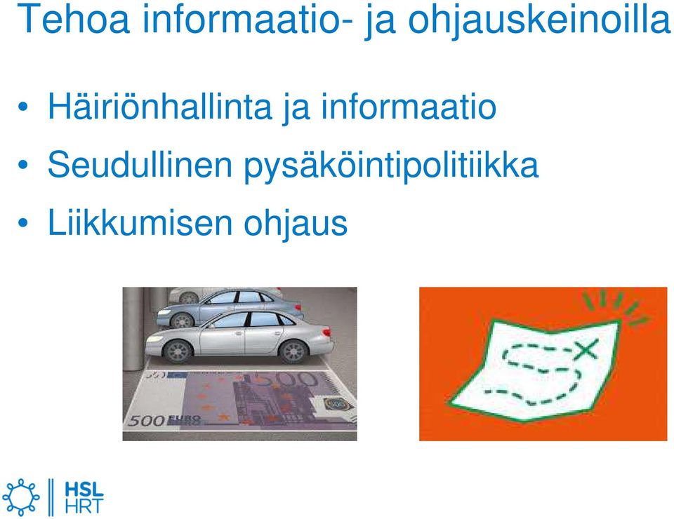 Häiriönhallinta ja