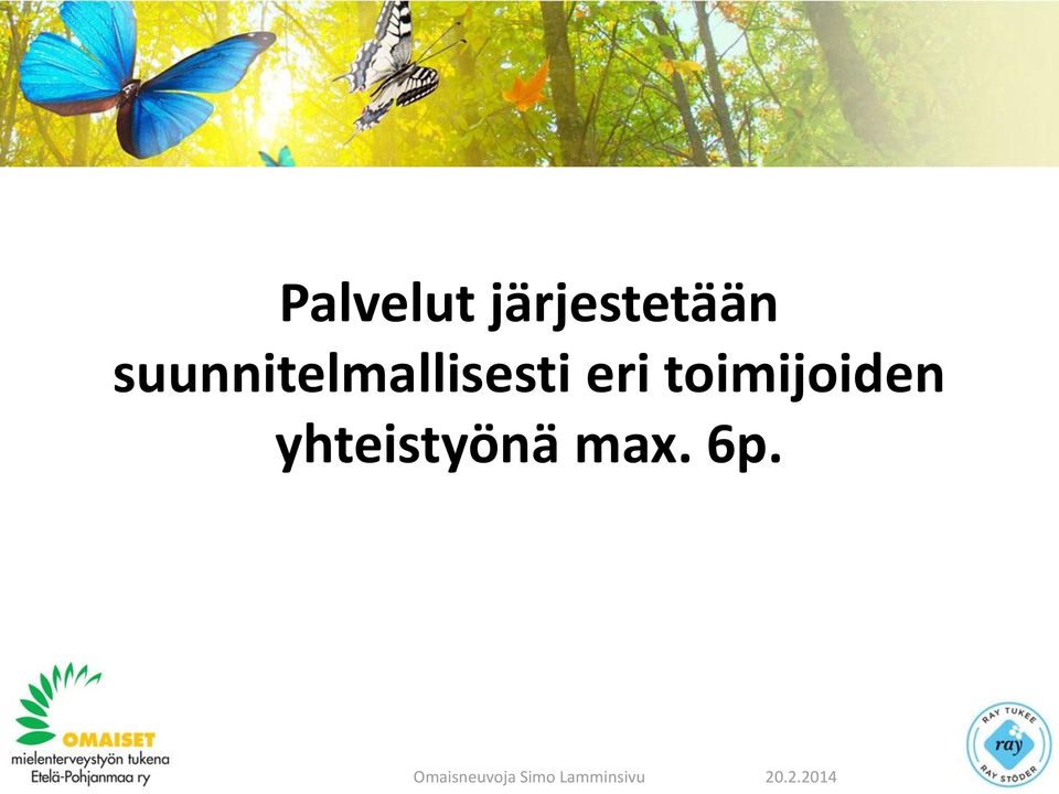 toimijoiden yhteistyönä max.