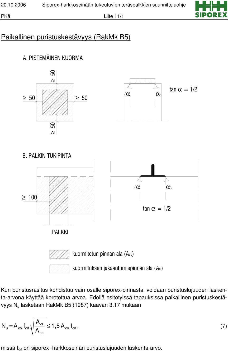 laskenta-arvona käyttää korotettua arvoa.