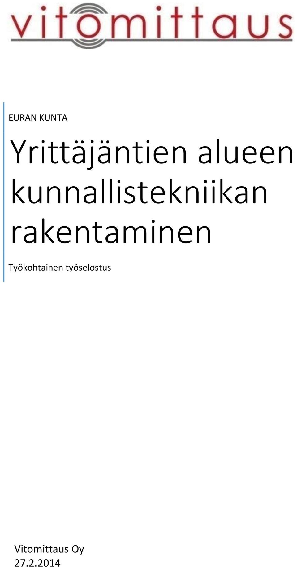 rakentaminen Työkohtainen