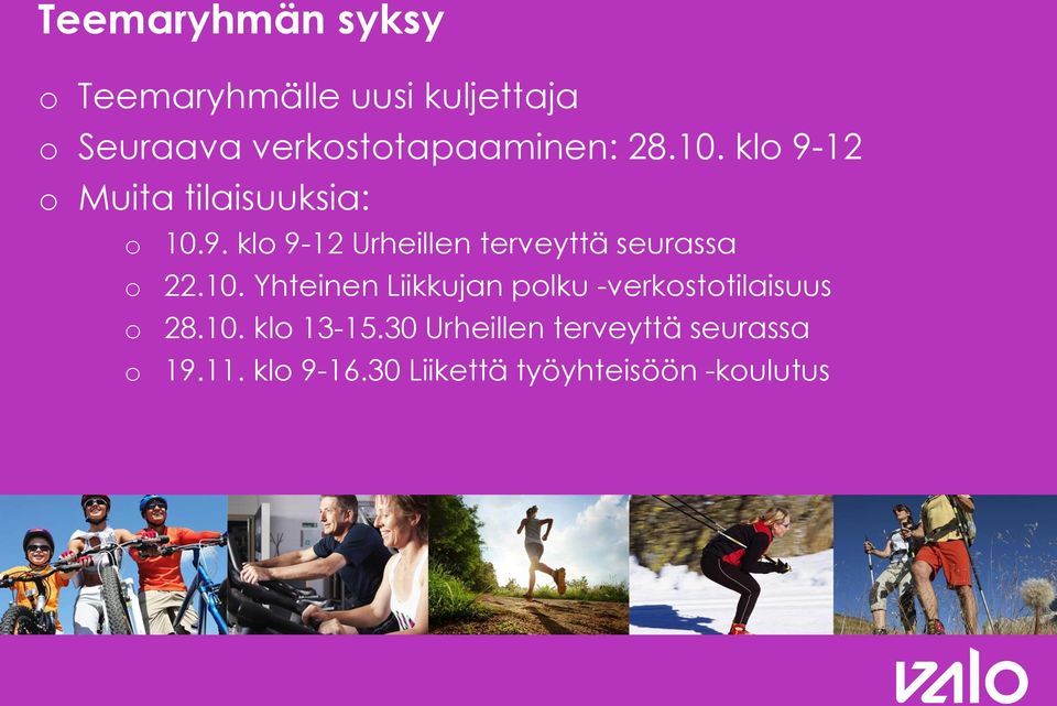 10. Yhteinen Liikkujan plku -verksttilaisuus 28.10. kl 13-15.