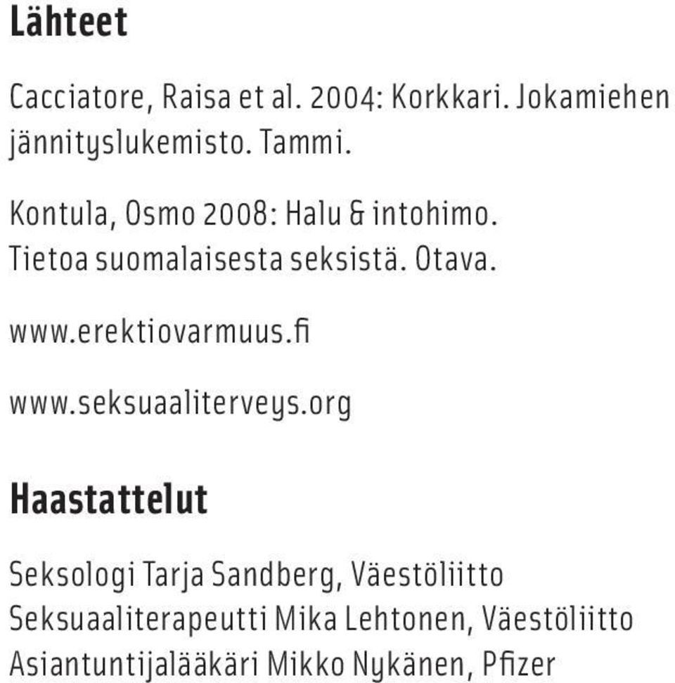 erektiovarmuus.fi www.seksuaaliterveys.