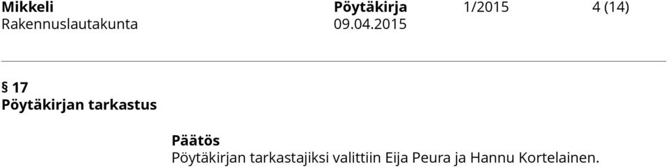 Pöytäkirjan tarkastajiksi