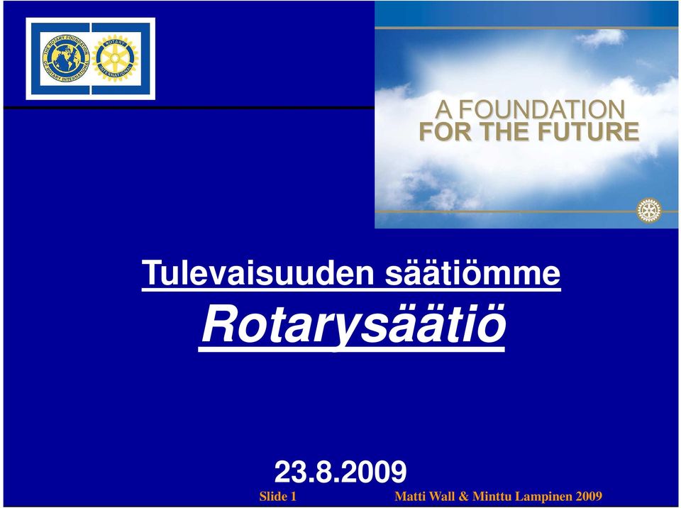 Rotarysäätiö 23.8.