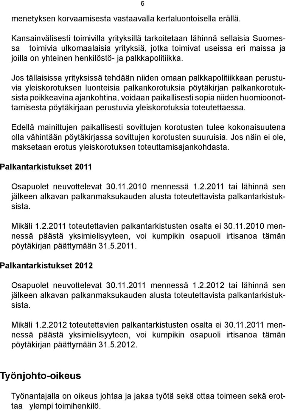 palkkapolitiikka.