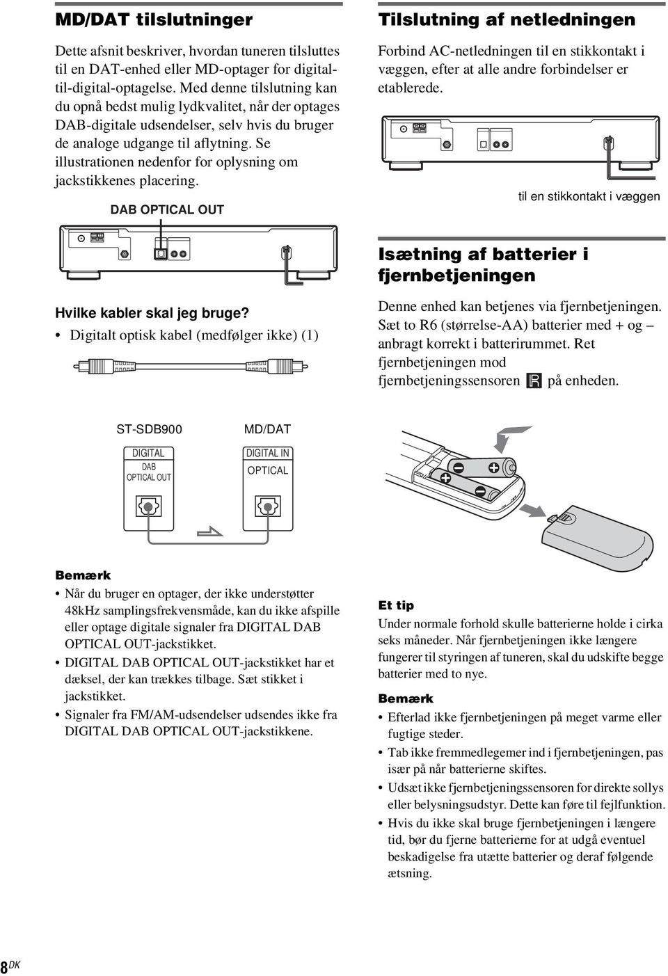 Se illustrationen nedenfor for oplysning om jackstikkenes placering.