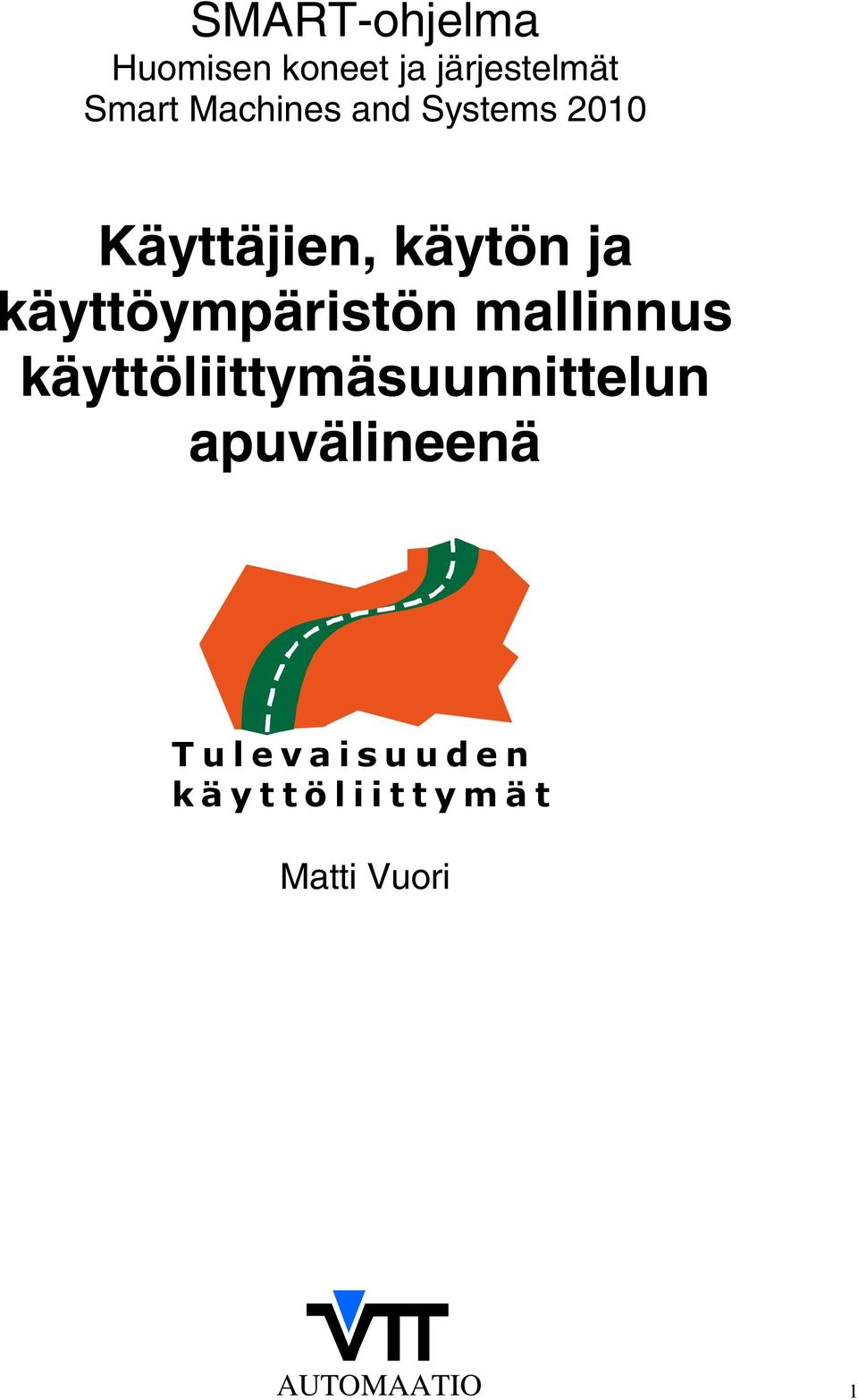 käyttöympäristön mallinnus
