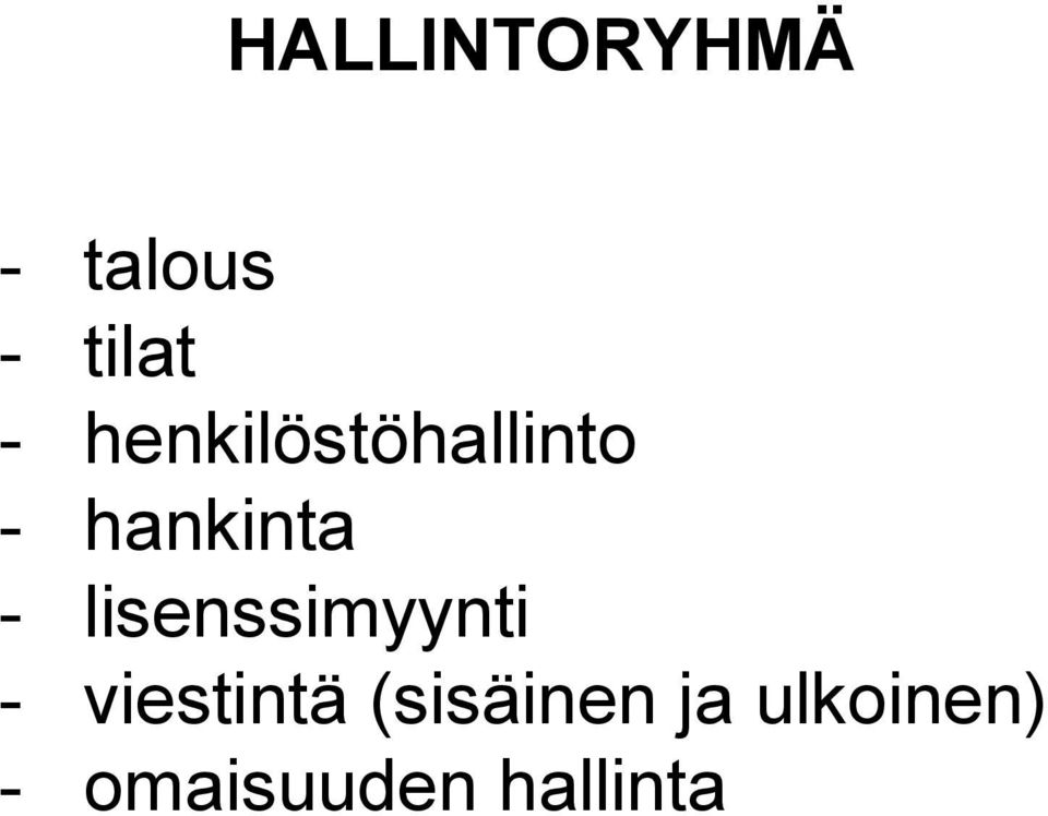 lisenssimyynti - viestintä