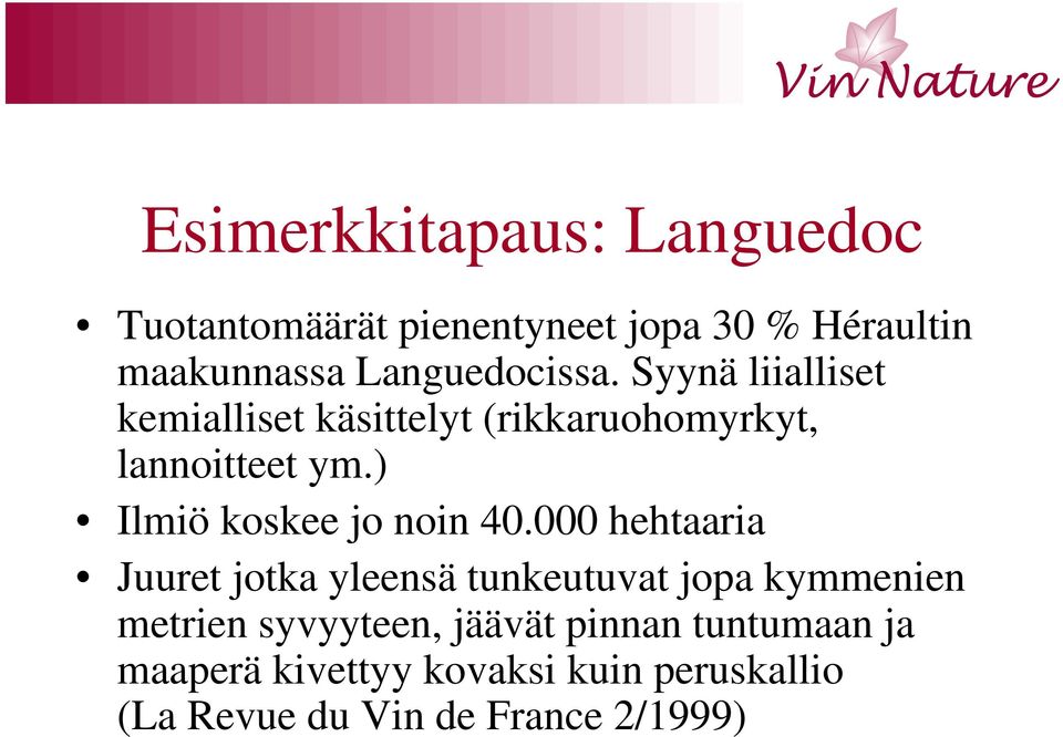 ) Ilmiö koskee jo noin 40.