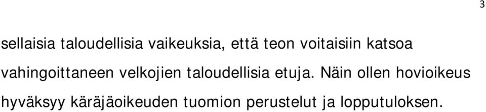taloudellisia etuja.